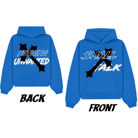 Nothing Unwanted Hoodie