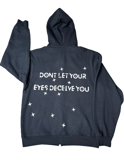 Don't Let Your Eyes Deceive You Full Zip